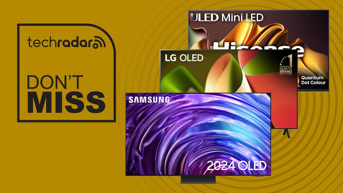 TV deals roundup don&#039;t miss image with Samsung S95D, LG B4, and Hisense U8N on yellow background 