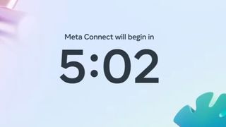 A screen showing Meta Connect will begin in 5:02.