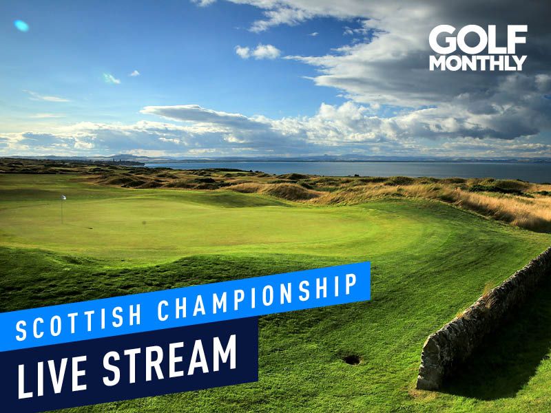 Scottish Championship Live Stream | Golf Monthly