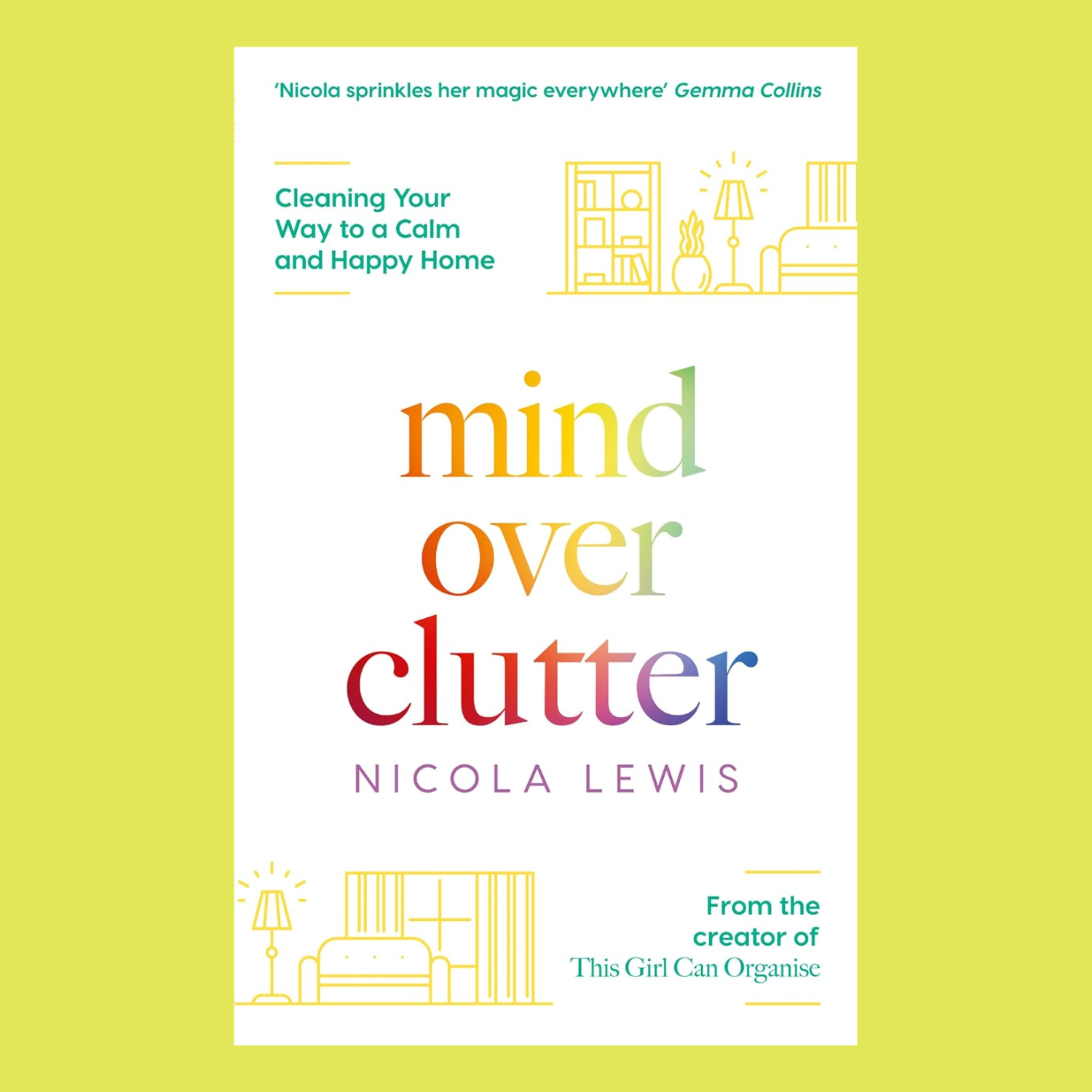 A white paperback book titled 'Mind Over Clutter' in multicolor gradient lettering by Nicola Lewis