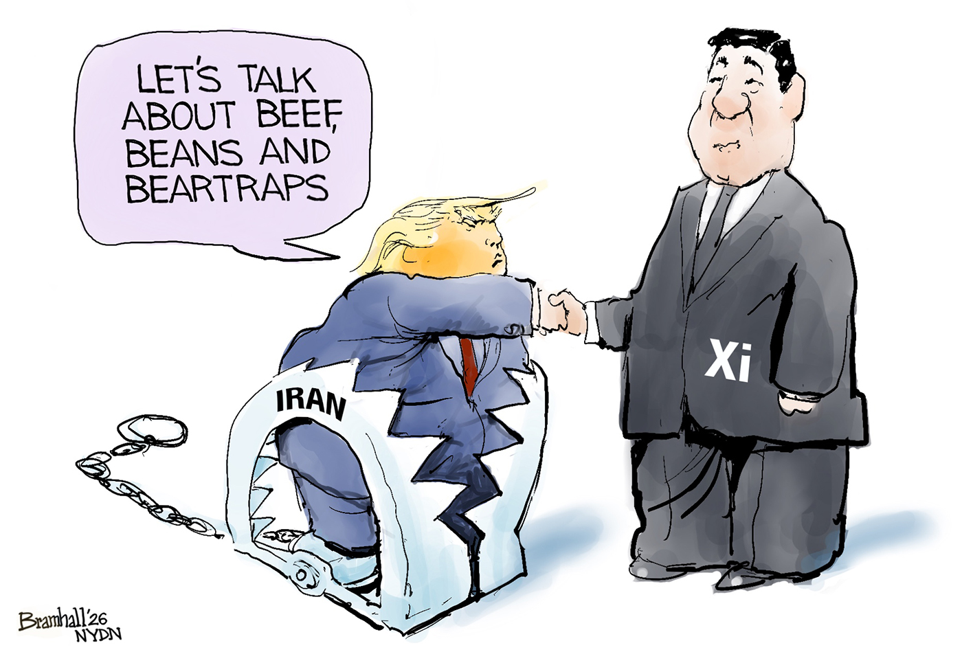 Donald Trump is stuck in a bear trap labeled &amp;ldquo;Iran&amp;rdquo; as he shakes hands with Xi Jinping in this cartoon. Trump says, &amp;ldquo;Let&amp;rsquo;s talk about beef, beans, and bear traps.&amp;rdquo;
