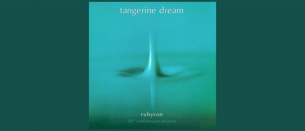 Tangerine Dream's Rubycon box set displays their musical empathy