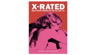 X-Rated makes for a magnificent coffee table book
