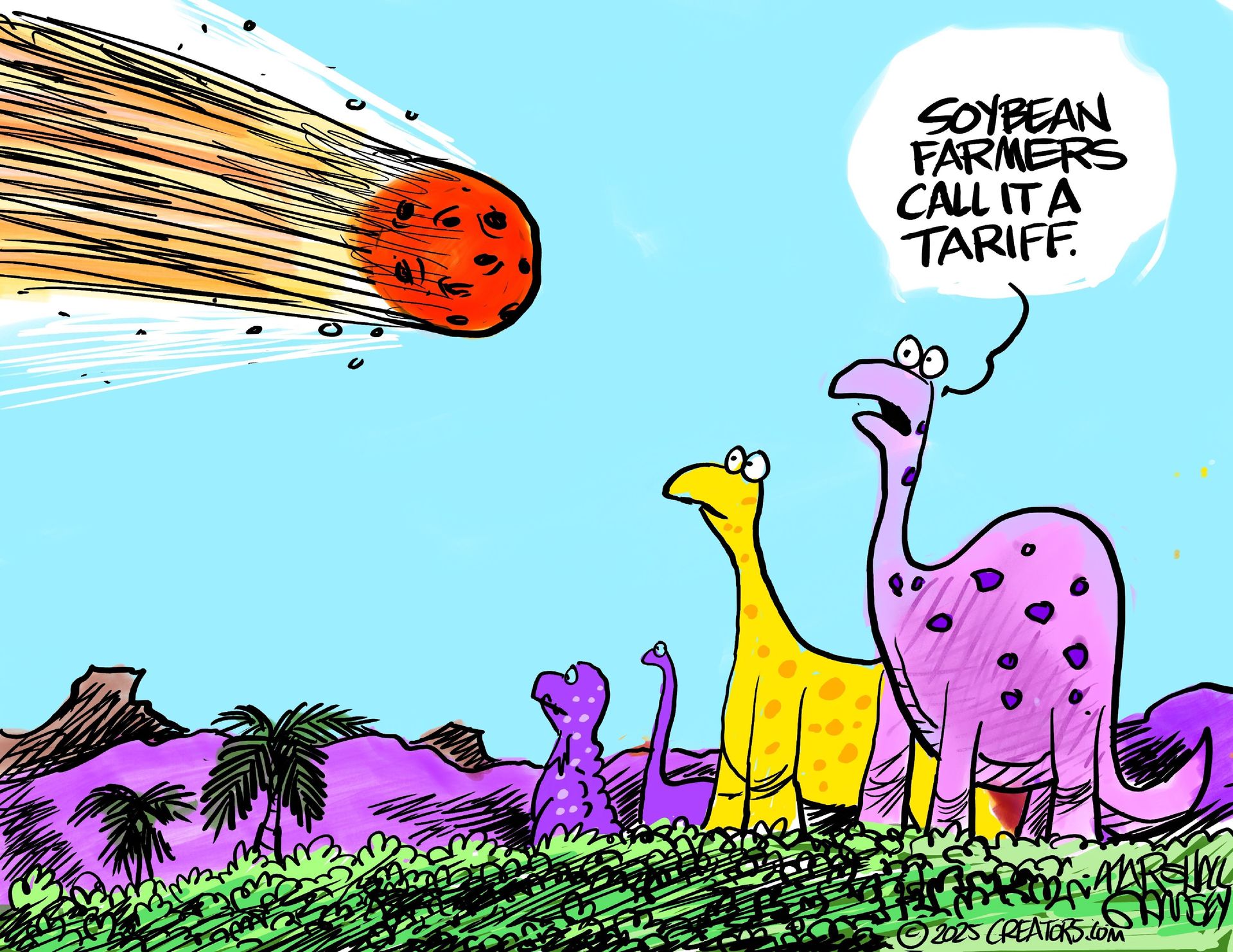 
                                Two dinosaurs look scared in this political cartoon as they watch a meteorite streaming toward Earth, about to crash. One dinosaur says, “Soybean farmers call it a tariff.”
                            