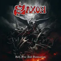 44. Saxon - Hell, Fire &amp; Damnation (Silver Lining Music)
