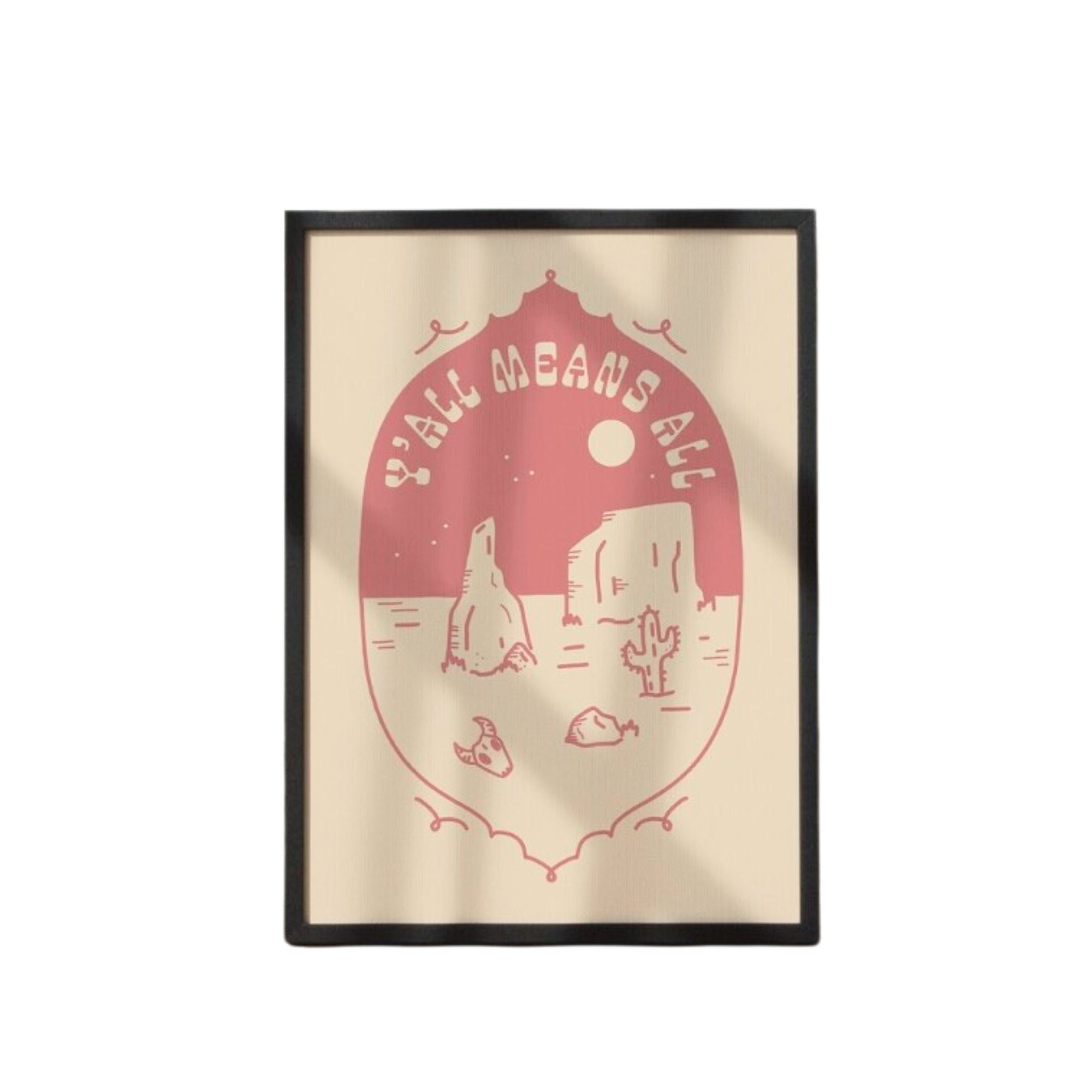 A Western themed illustration that says "y'all means all"