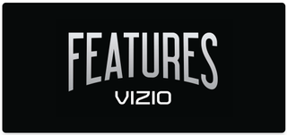 Vizio Features