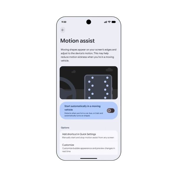 Google is rolling out "Motion Assist," which turns on moving bubbles on the edge of your Android 17 phone to help reduce the affects of motion sickness.