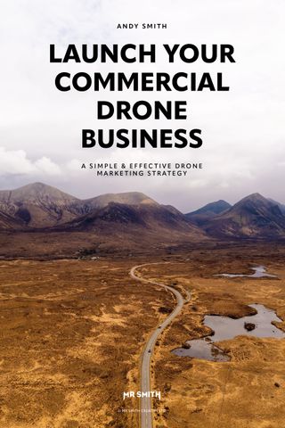 Andy Smith Launch your Commercial Drone Business book cover