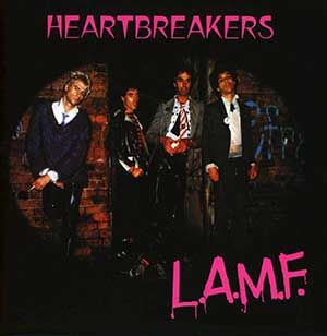 The Heartbreakers: LAMF