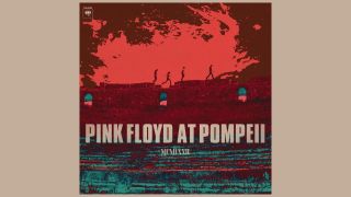Pink Floyd At Pompeii – MCMLXXII