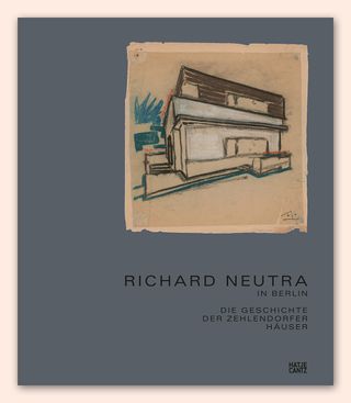 The cover of 'Richard Neutra in Berlin'