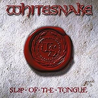 17. Whitesnake - Slip Of The Tongue (EMI, 1989)