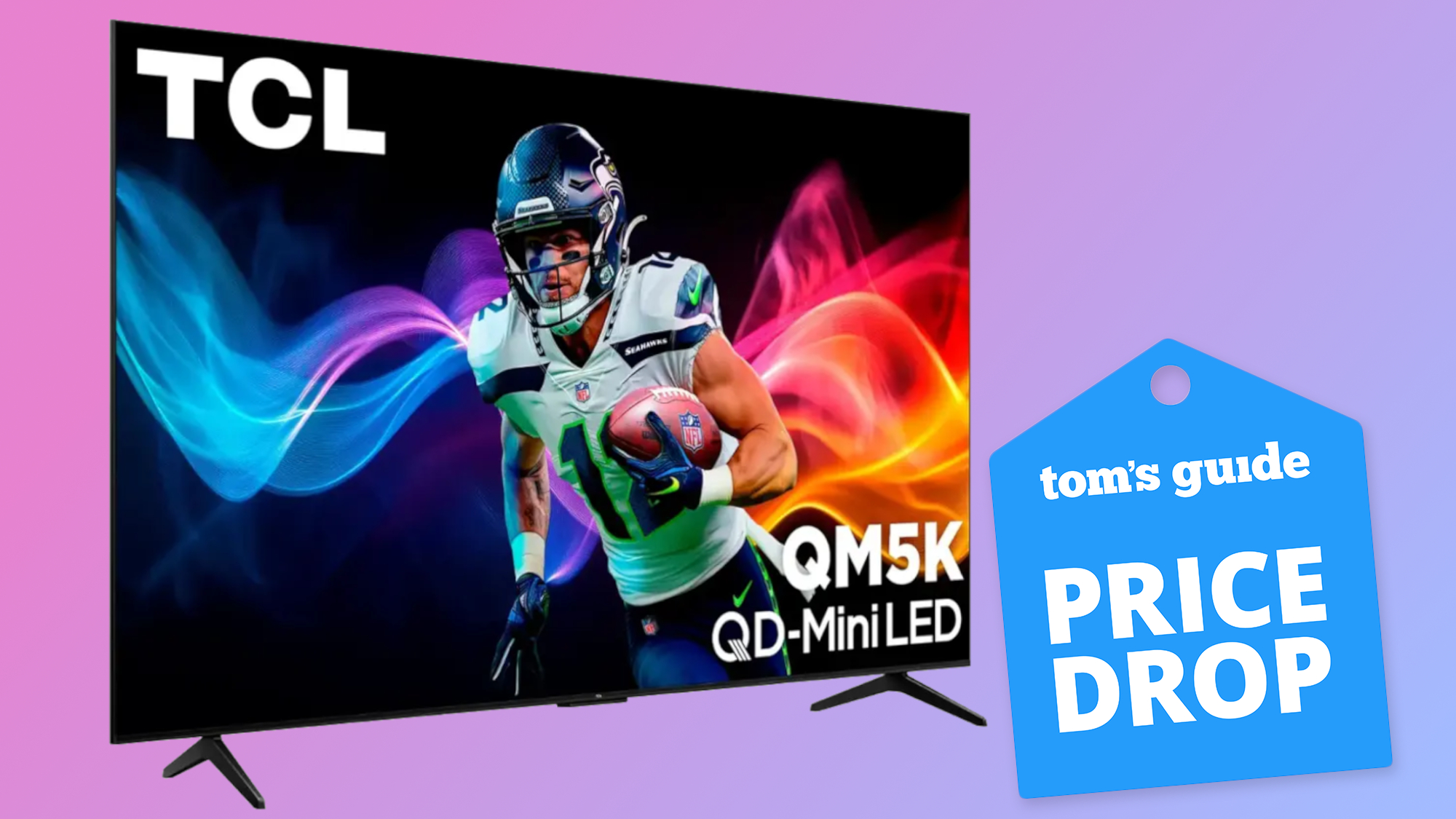 The TCL QM5K Mini-LED TV displaying an NFL player in front of a colorful background. To the right of the TV is a blue badge that reads: Tom&#039;s Guide Price Drop
