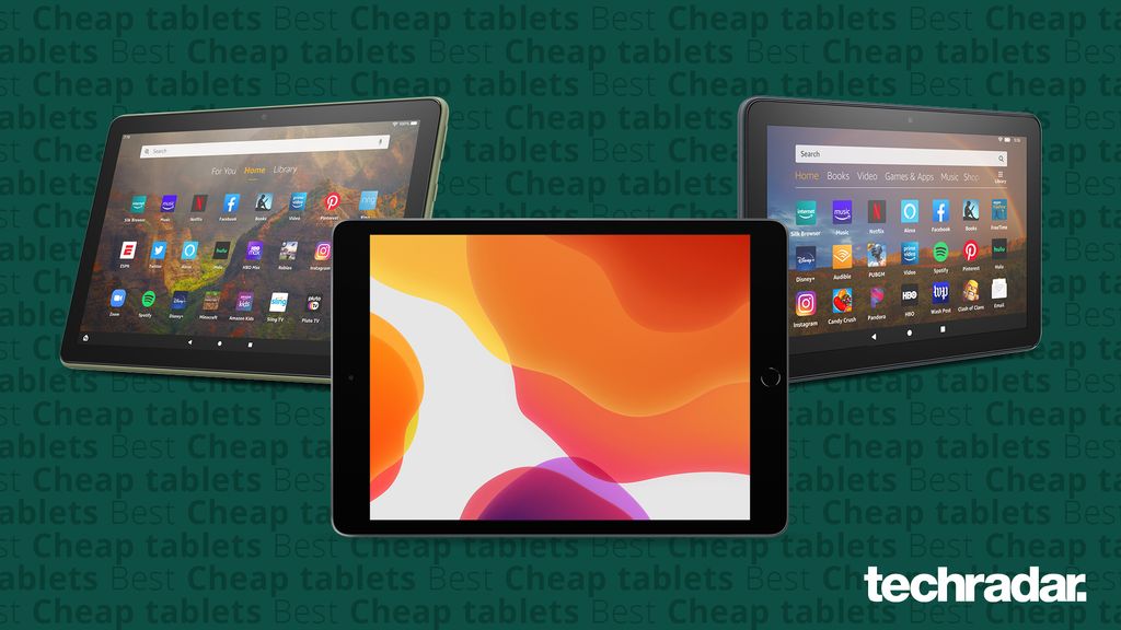 Best cheap tablets 2022 our guide to the top budget choices TechRadar