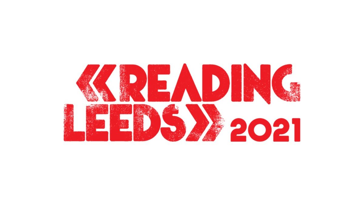 Reading &amp; Leeds 2021