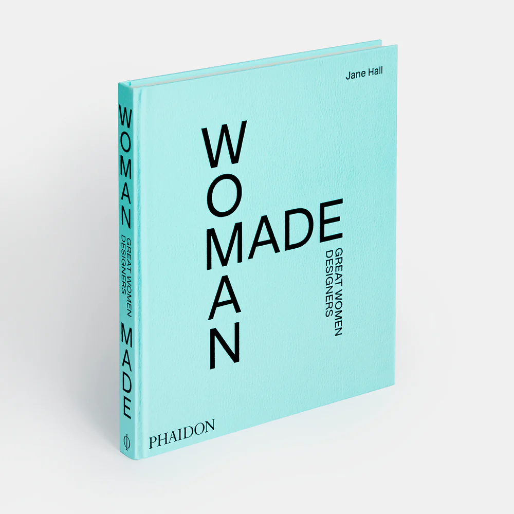 'Woman Made: Great Women Designers' by Jane Hall