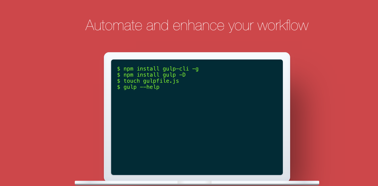 Gulp takes care of repetitive tasks
