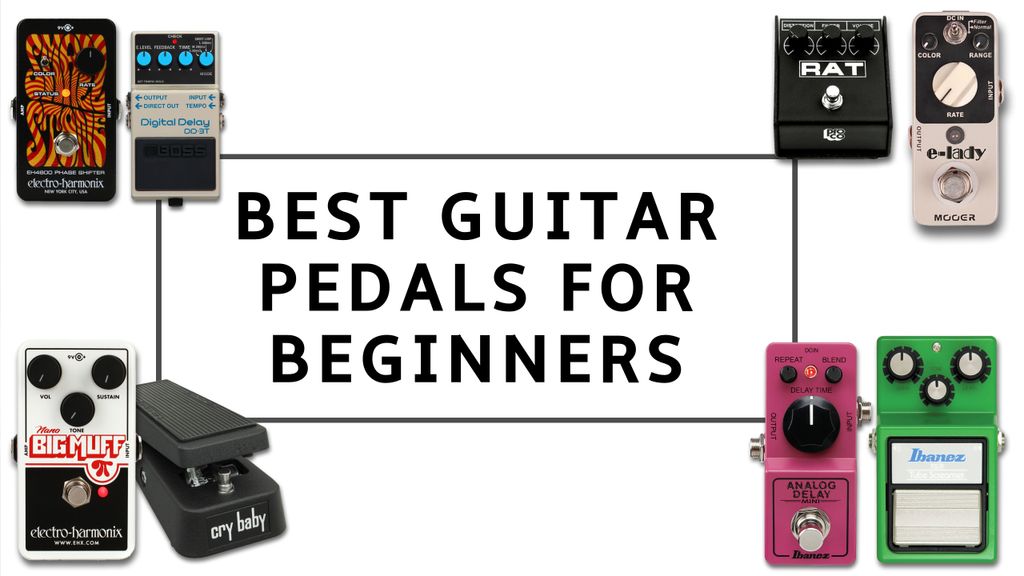 The best guitar pedals for beginners everything you need to know to kickstart your pedalboard