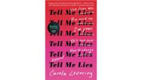 Tell Me Lies&nbsp;by Carola Lovering
RRP: