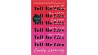 Tell Me Lies&nbsp;by Carola Lovering
RRP: