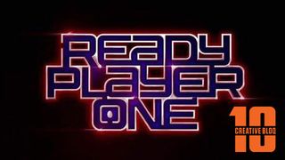 Ready Player One logo with Creative Bloq at 10 logo in the corner