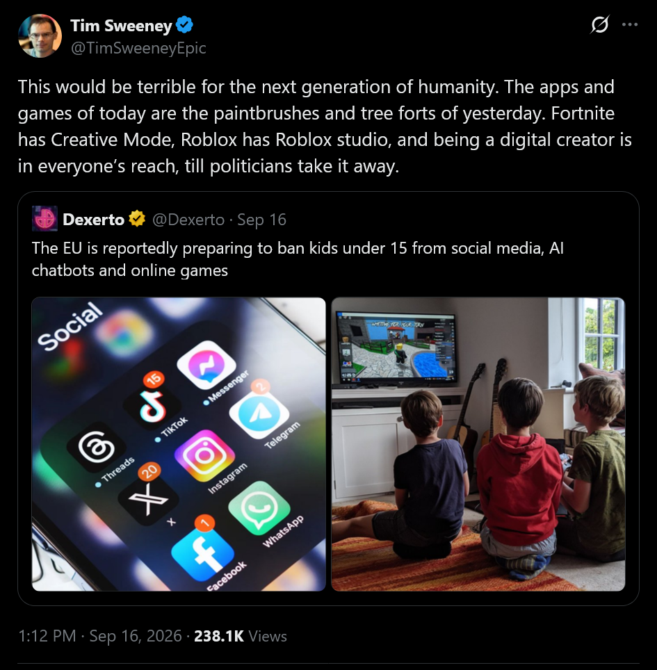 This would be terrible for the next generation of humanity. The apps and games of today are the paintbrushes and tree forts of yesterday. Fortnite has Creative Mode, Roblox has Roblox studio, and being a digital creator is in everyone’s reach, till politicians take it away.