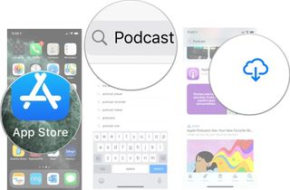 Open the App Store, then search for the Podcasts app, then tap the download button