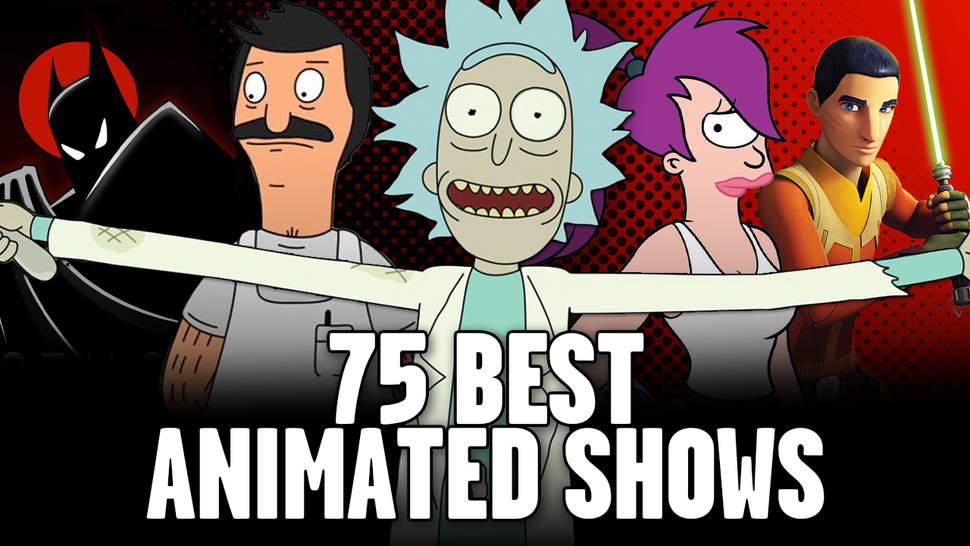 The 75 Best Animated TV Shows Of All Time | Cinemablend