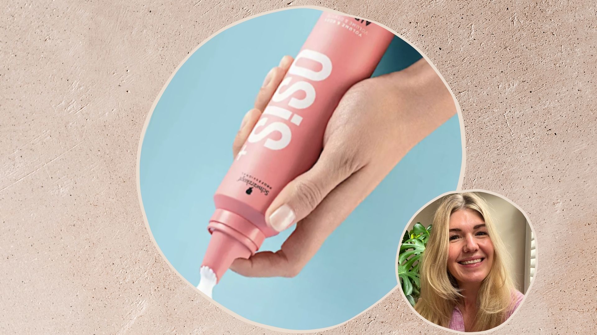 a plaster textured background containing a circular image of Schwarzkopf OSIS air whip mousse in a pink can on a blue backdrop, held in a woman&#039;s hand, then a smaller picture of fiona mckim, smiling with bouncy and volumised blonde hair