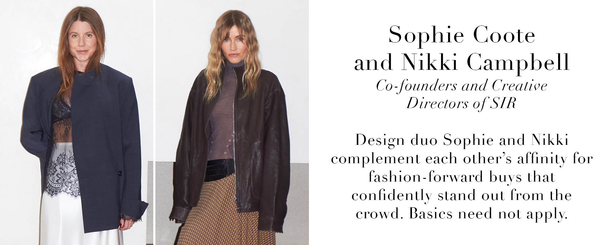 Sophie Coots and Nikki Campbell SIR the Label designer wish list for Who What Wear UK