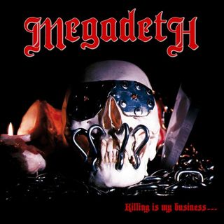 The cover of Megadeth's Killing Is My Business