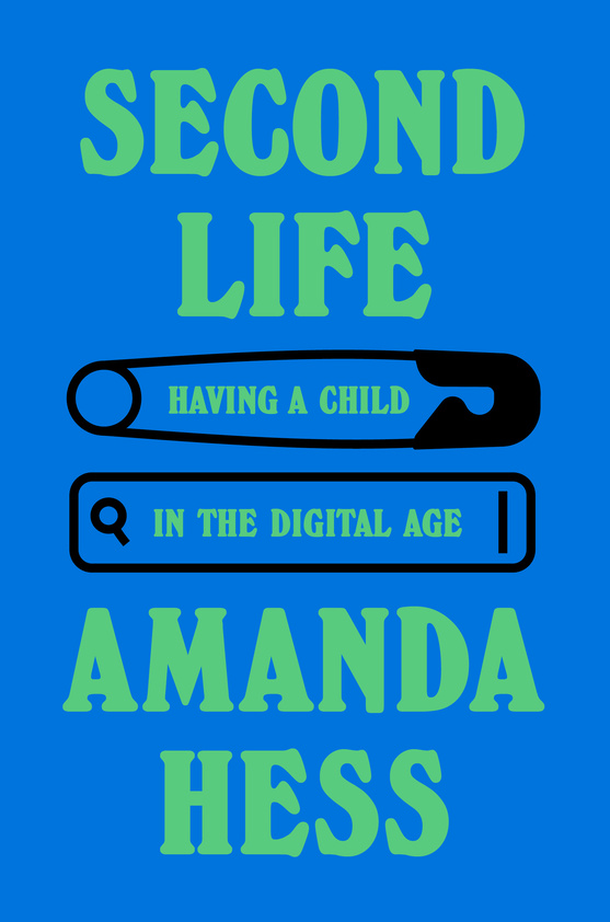 the cover of amanda hess' memoir second love with a blue background a safety pin and a browser