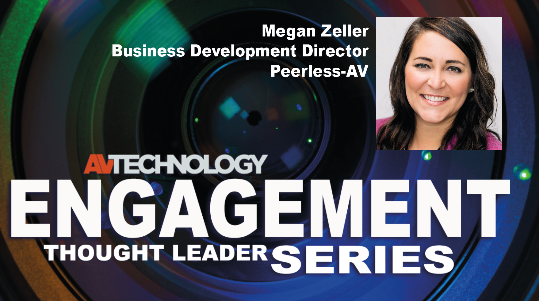 Megan Zeller, Business Development Director at Peerless-AV