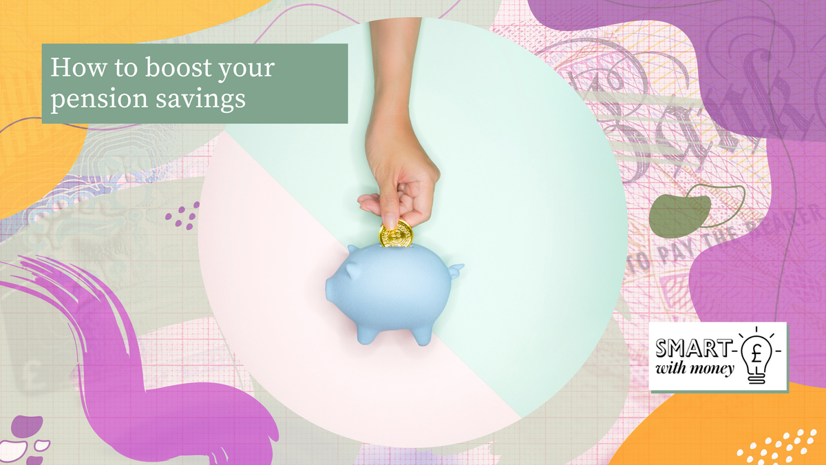 How To Boost Your Pension Savings In Five Easy Steps | Woman & Home