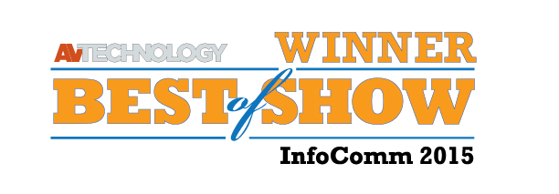 AV Technology’s InfoComm 2015 Best of Show Awards Announced