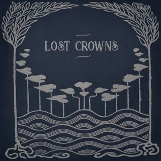 Lost Crowns