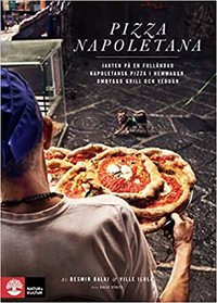 Pizza Napoletana: jakten på en fulländad napolitansk pizza i hemmaugn, ombyggd grill och vedugn | 256 kronor hos Amazon