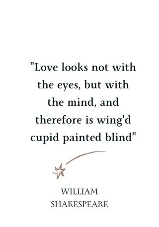 Quote by William Shakespeare about love, included as part of a round up of the best love quotes
