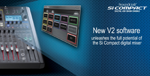 Software Upgrade for HARMAN Soundcraft’s Si Compact