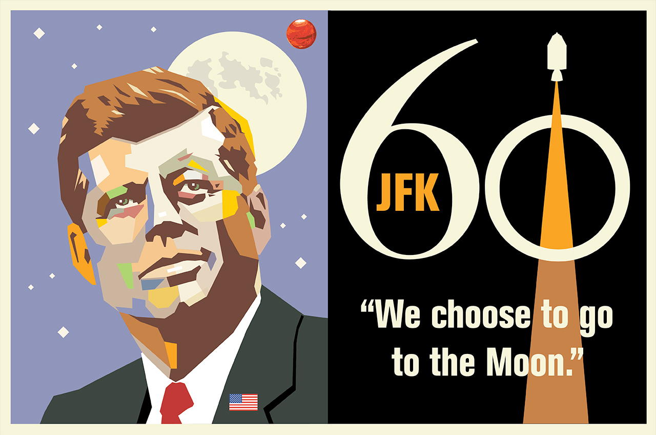Obra de arte de la NASA que conmemora el 60 aniversario de la administración del presidente John F. Kennedy "decidimos irnos" Discurso que pronunció el 12 de septiembre de 1962 en la Universidad Rice de Houston.