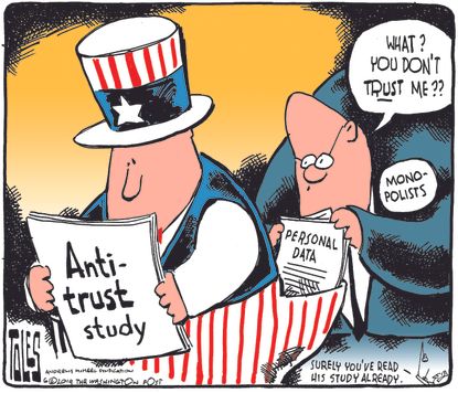 Political Cartoon U.S. Silicon Valley Anti-Trust Laws Monopolists USA