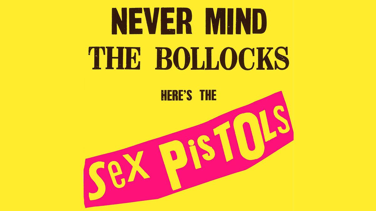 Every Song On The Sex Pistols Never Mind The Bollocks