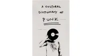 A Cultural Dictionary of Punk