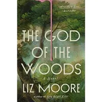 The God of the Woods in hardcover The God of the Woods in hardcover