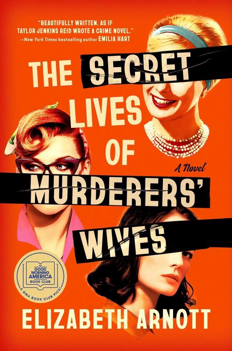 The Secret Lives of Murderers' Wives: a Gma Book Club Pick