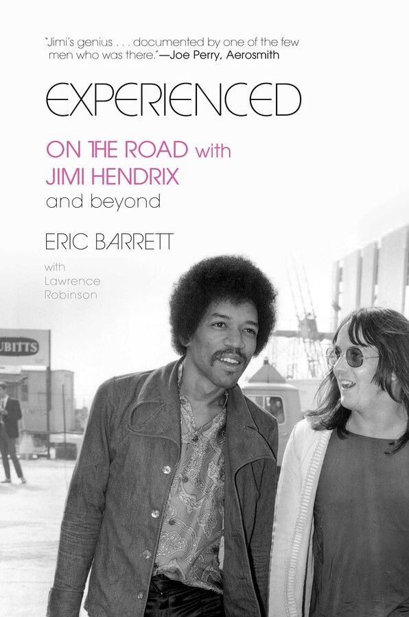 The cover of Experienced: On the Road with Jimi Hendrix and Beyond by Eric Barrett