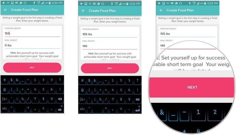 type start weight then goal wieght then tap next