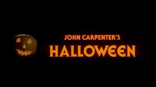 The opening credits of Halloween.