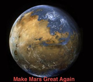Make Mars Great Again